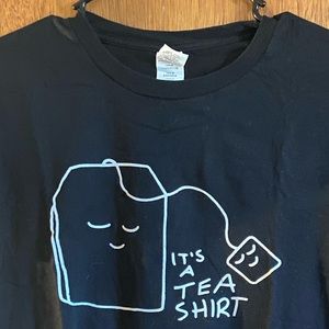 It’s a tea shirt